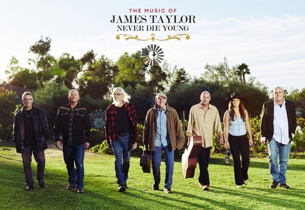 Never Die Young, A Musical Celebration of James Taylor