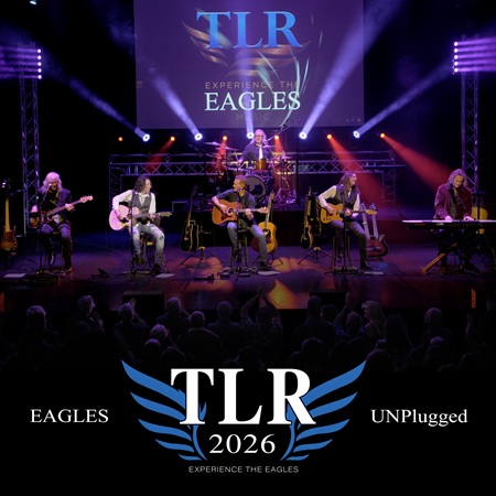 TLR — Experience the Eagles